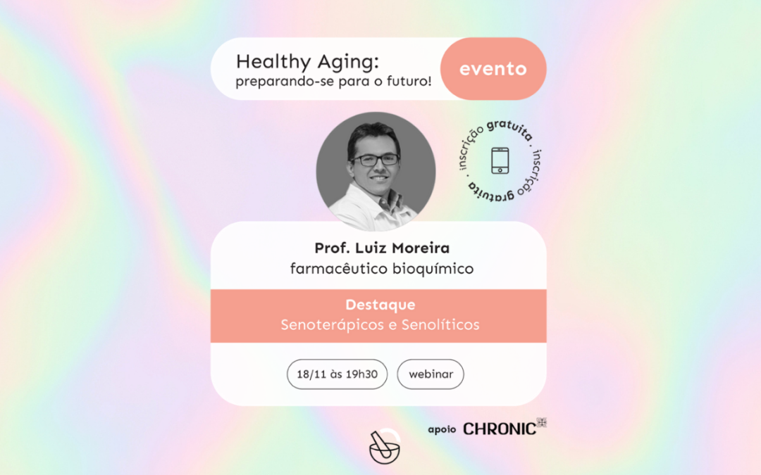 Healthy Aging preparando-se para o futuro!